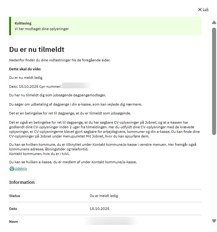 Register for full or supplementary unemployment benefits from your A-kasse